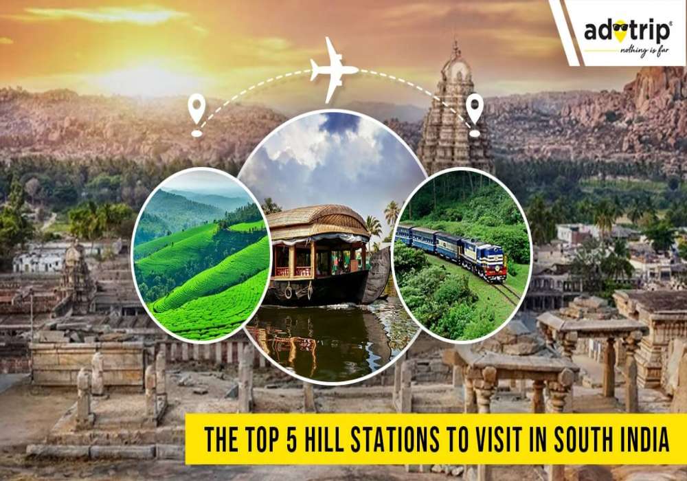 Hill Stations in South India